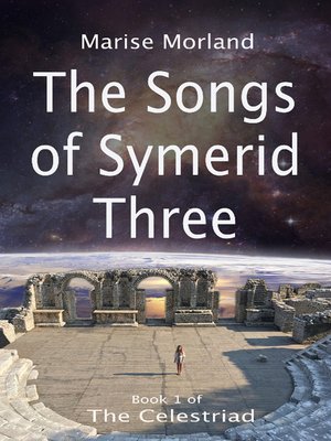 cover image of The Songs of Symerid Three